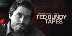 The Ted Bundy Tapes