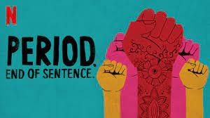 "Period. End of Sentence." (2018)