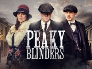 Peaky Blinders (Inspired by Birmingham, England)